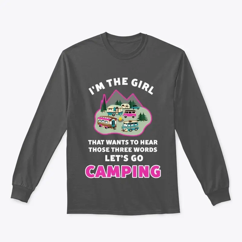 Girl's 3 words - Let's go Camping