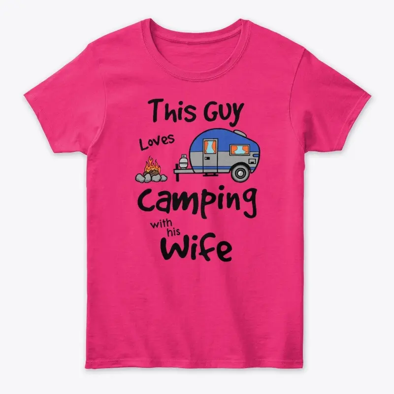 This Guy Loves Camping with his Wife